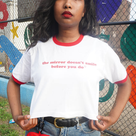"The Mirror Doesn't Smile Before You Do" Ringer Tee (Cropped)